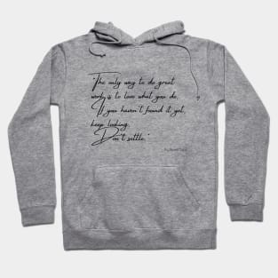 A Quote about Individuality and Success by Steve Jobs Hoodie